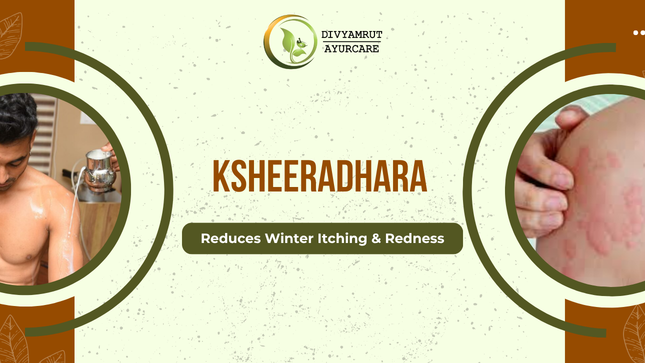 Ksheeradhara—Soothing Your Skin in Winter